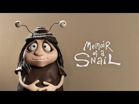 Memoir of a Snail